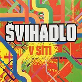 Švihadlo – V síti