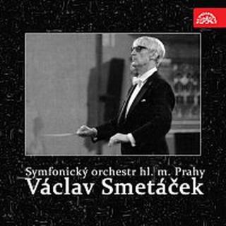 Symfonický orchestr hl. m. Prahy /Václav Smetáček