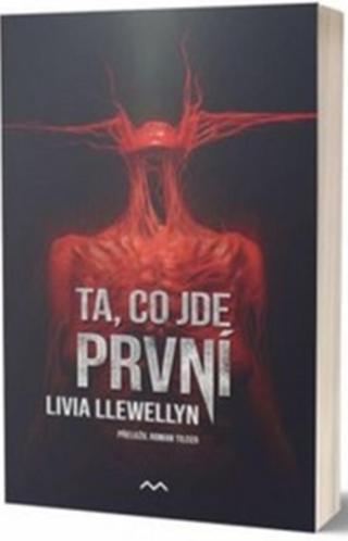 Ta, co jde první - Llewellyn Livia