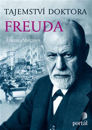 Tajemství doktora Freuda - Eliette Abécassisová