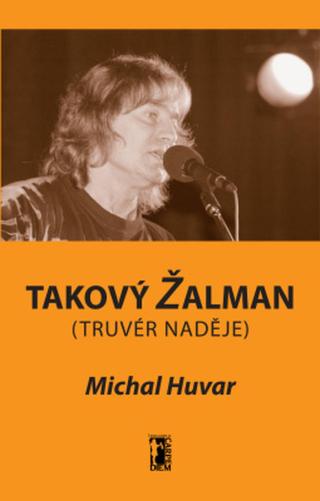 Takový Žalman  - Michal Huvar - e-kniha