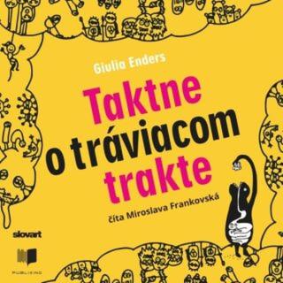 Taktne o tráviacom trakte - Giulia Enders - audiokniha