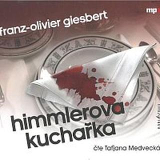 Taťjana Medvecká – Himmlerova kuchařka  CD-MP3