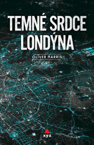 Temné srdce Londýna (SK) - Oliver Harris - e-kniha