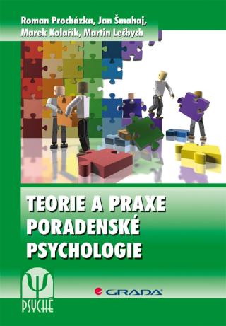 Teorie a praxe poradenské psychologie, Procházka Roman