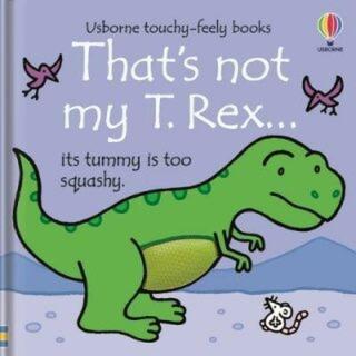 That´s Not My T. Rex... - Watt Fiona