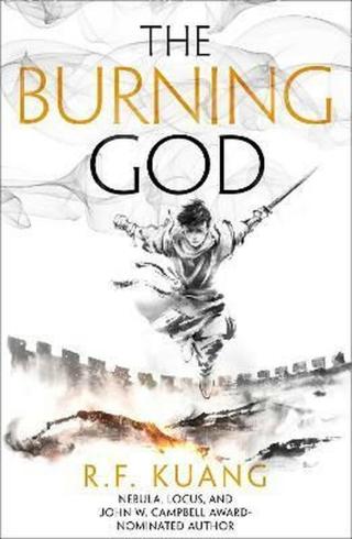 The Burning God  - Rebecca F. Kuang