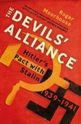 The Devil´s Alliance - Roger Moorhouse