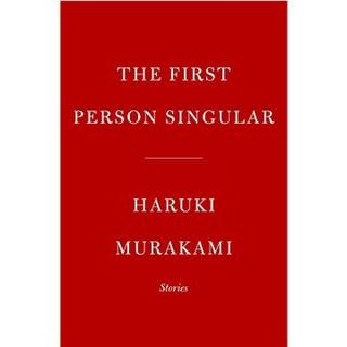 The First Person Singular: Stories