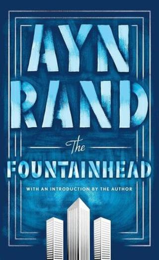 The Fountainhead  - Ayn Randová