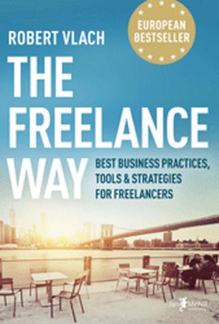 The Freelance Way - Robert Vlach