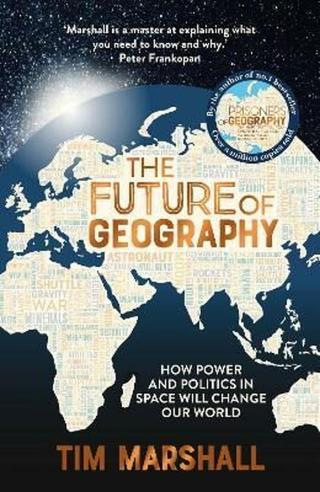 The Future of Geography  - Tim Marshall