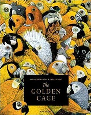 The Golden Cage - Anna Castagnoli
