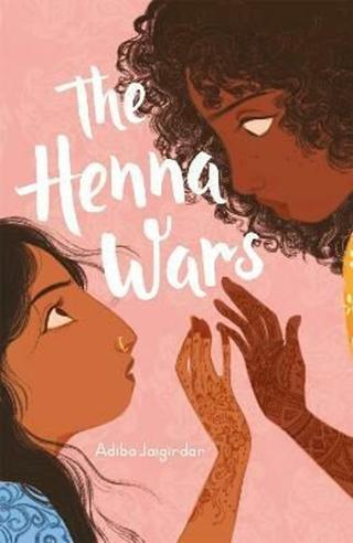 The Henna Wars - Adiba Jaigirdar