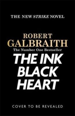 The Ink Black Heart - Robert Galbraith