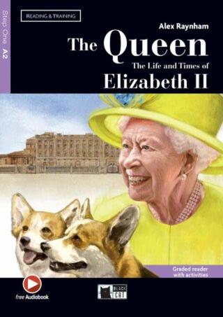 The Life and Times of The Queen Elizabeth II