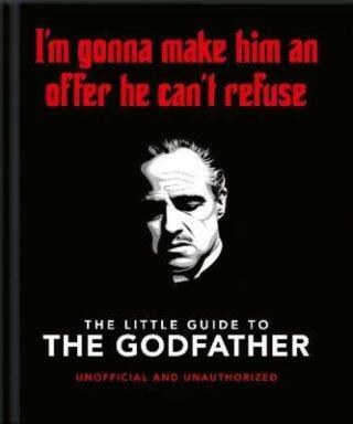 The Little Guide to The Godfather: I´m gonna make him an offer he can´t refuse - Orange Hippo!