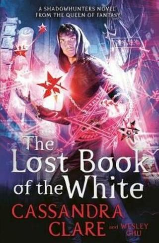 The Lost Book of the White - Cassandra Clare