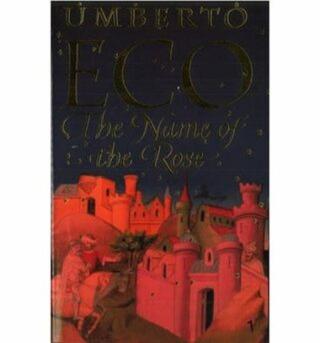 The Name of the Rose  - Umberto Eco