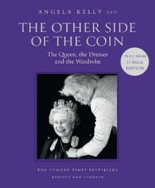 The Other Side of the Coin: The Queen, the Dresser and the Wardrobe - Kelly Angela