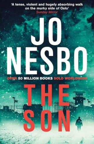 The Son  - Jo Nesbø