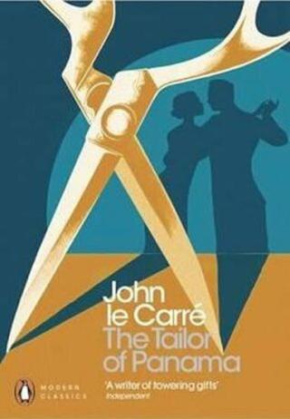 The Tailor of Panama  - John le Carré