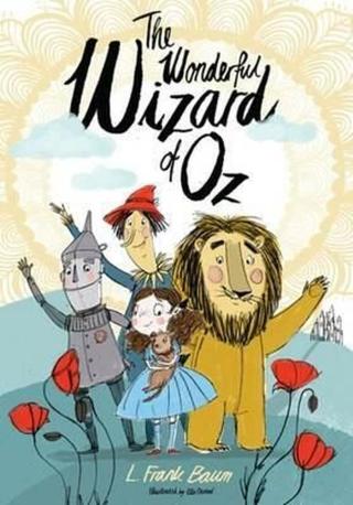 The Wonderful Wizard of Oz - Lyman Frank Baum