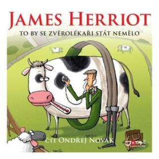 To by se zvěrolékaři stát nemělo - James Herriot