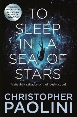 To Sleep in a Sea of Stars  - Christopher Paolini