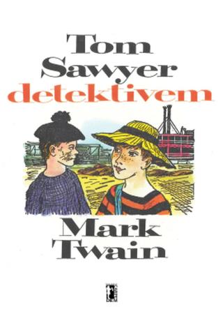 Tom Sawyer detektivem - Mark Twain - e-kniha