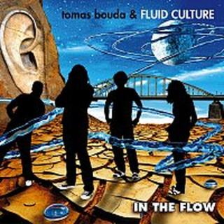 Tomas Bouda & Fluid Culture – In the Flow