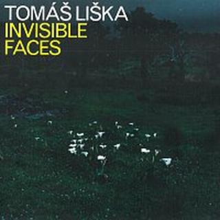 Tomáš Liška – Invisible Faces