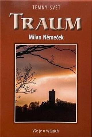 Traum - Milan Němeček