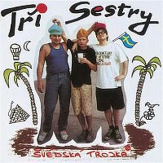 Tři sestry – Svedska trojka CD