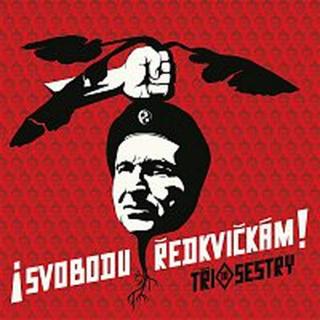 Tři sestry – ?Svobodu ředkvičkám! LP