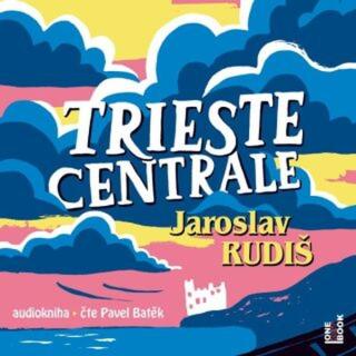 Trieste Centrale - audiokniha