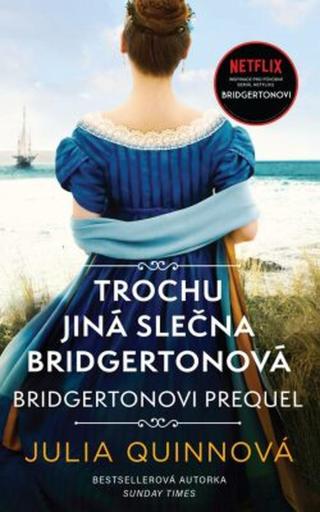 Trochu jiná slečna Bridgertonová - Julia Quinn