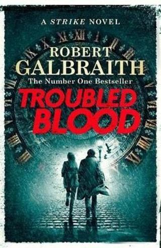 Troubled Blood  - Robert Galbraith