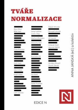 Tváře normalizace - Eliška Černá, Anna Janská, Jan Wirnitzer, Jana Ustohalová - e-kniha