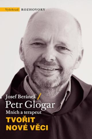 Tvořit nové věci - Josef Beránek, Petr Glogar - e-kniha