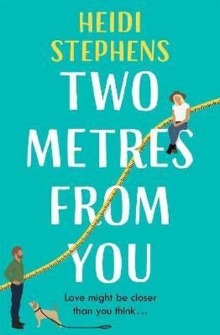 Two Metres From You - Stephens Heidi