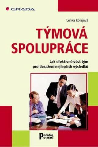 Týmová spolupráce - Lenka Kolajová - e-kniha
