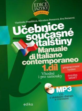 Učebnice současné italštiny, 1. díl - Miroslava Ferrarová, Vlastimila Pospíšilová, Eva Ferrarová