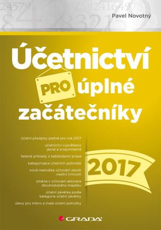 Účetnictví pro úplné začátečníky 2017, Novotný Pavel