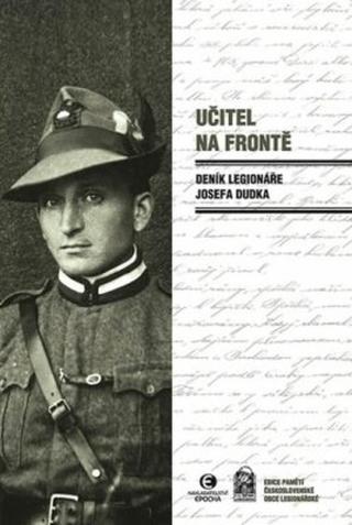 Učitel na frontě - Josef Dudek