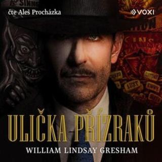 Ulička přízraků - Gresham William Lindsay - audiokniha