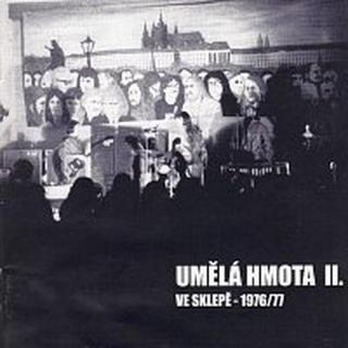 Umělá hmota II. – Ve sklepě 1976/77 CD