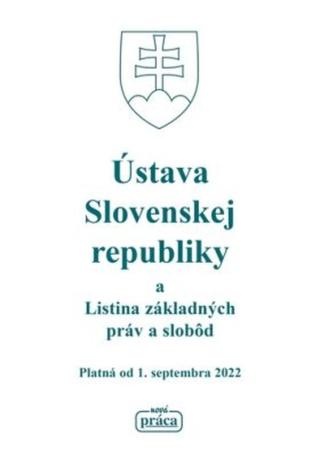 Ústava Slovenskej republiky a Listina základných práv a slobôd