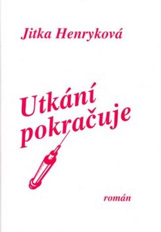 Utkání pokračuje - Jitka Henryková