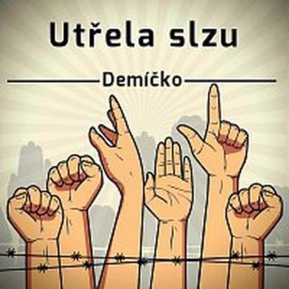 Utřela slzu – Demíčko